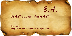 Brüszler Ambró névjegykártya